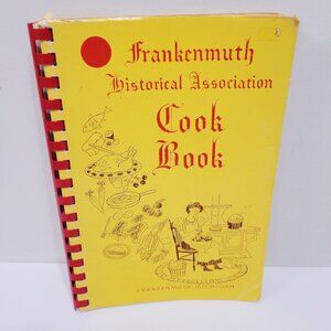Vtg 1982 Frankenmuth Historical Association Cook Book Frankenmuth Michigan
